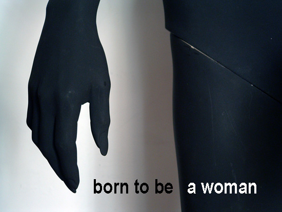 Born to be a woman Photo